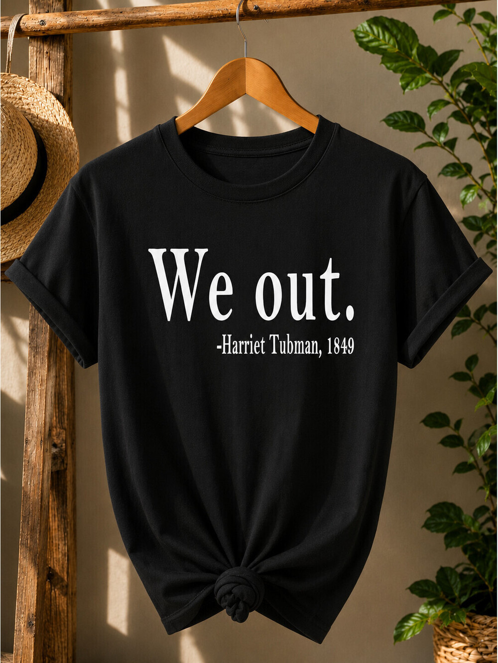 Harriet Tubman “We Out” Quote Shirt, Black History T-Shirt, Freedom Tee, Junetee